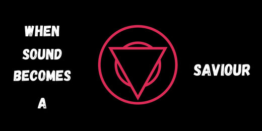 When Sound Becomes a Saviour